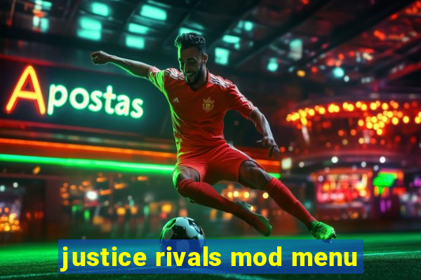 justice rivals mod menu